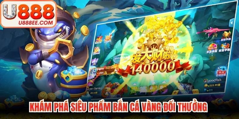 Bắn Cá Vàng - Hành Trình Săn Boss Đại Dương Thu Lợi Lớn - WINVORO89